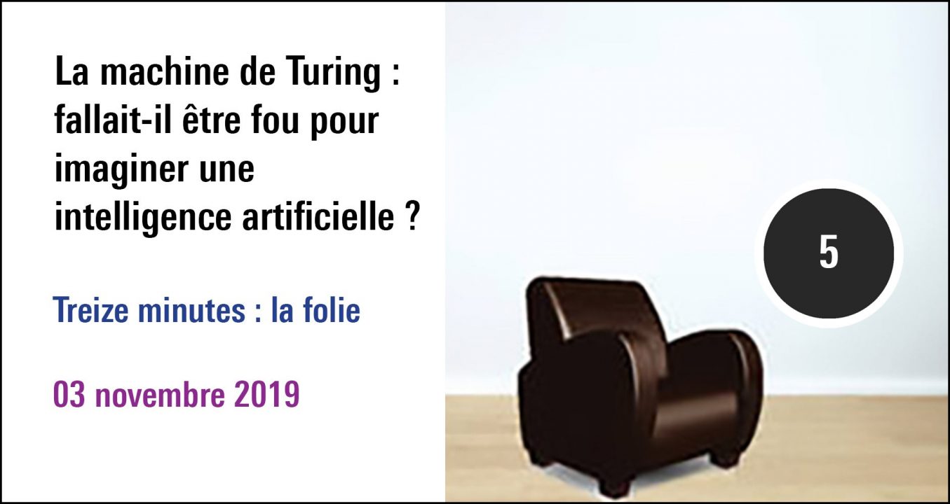 visuel de la séance La machine de Turnig: fallait-il être fou pour imaginer une intelligence artificielle? A (re) découvrir sur le Relay