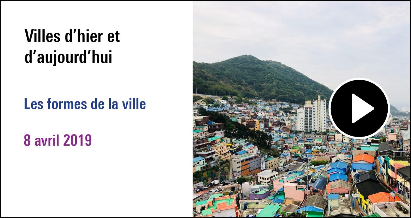 visuel de la séance villes d'hier et d'aujourd'hui, à (re) découvrir sur le Replay