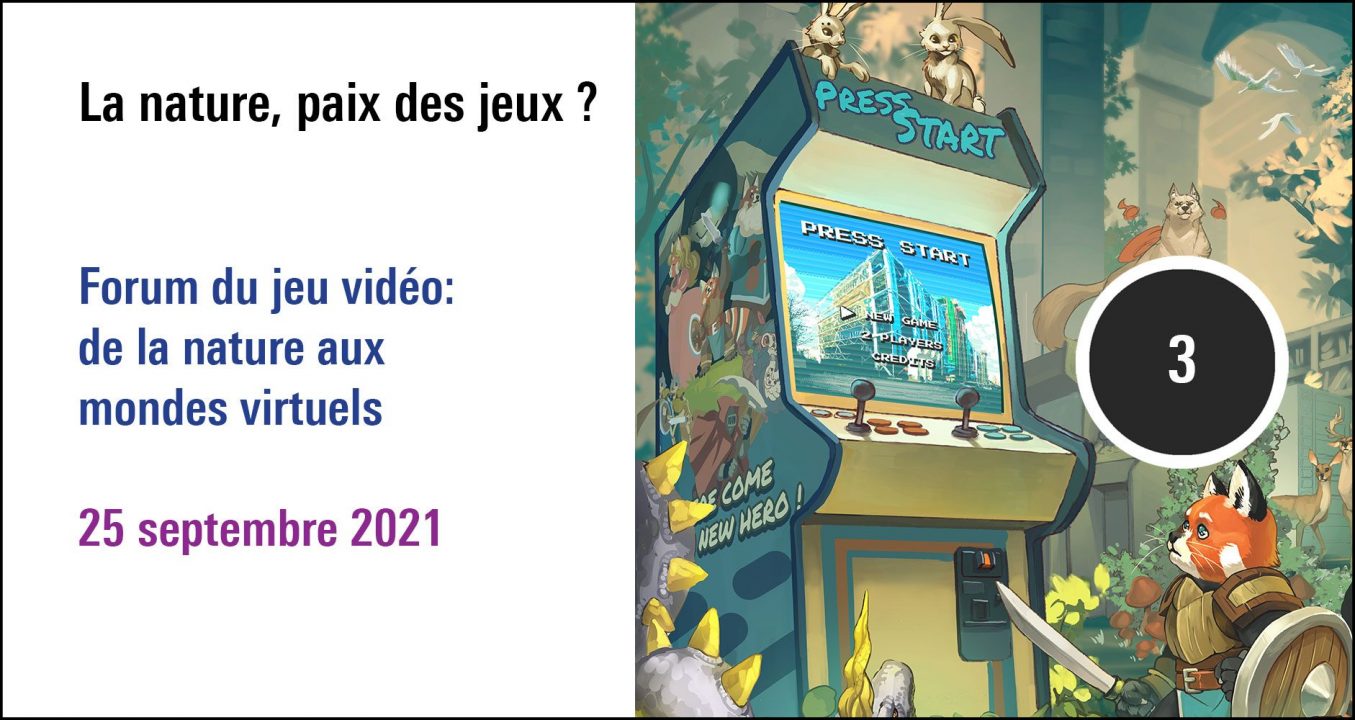 Visuel de la séance La nature, paix des jeux ? Forum du jeu vidéo : de la nature aux mondes virtuels (25 septembre 2021)