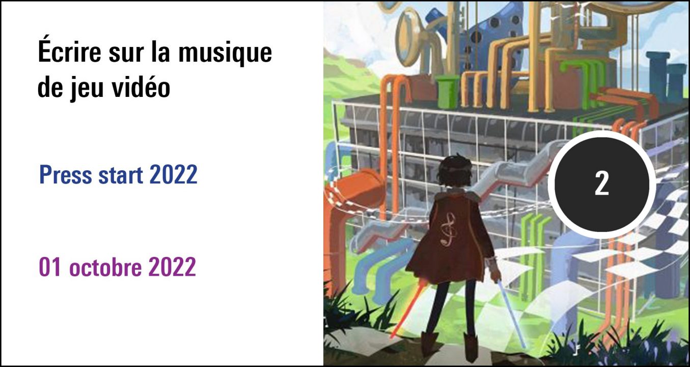 Visuel de la séance Ecrire sur la musique de jeu (01 octobre 2022)