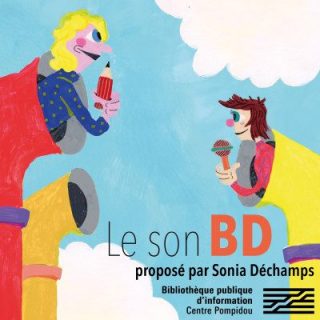 Visuel du podcast Le Son BDà (re)découvrir (première date le 19 juillet 2022)