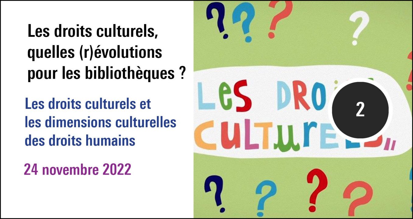 Visuel de la séance Les droits culturels et les dimensions culturelles des droits humains (24 novembre 2022), à (re)découvrir sur le Replay