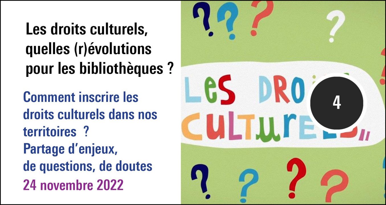 Visuel de la séance Comment inscrire les droits culturels dans nos territoires ? Partage d’enjeux, de questions, de doutes (24 novembre 2022), à (re)découvrir sur le Replay