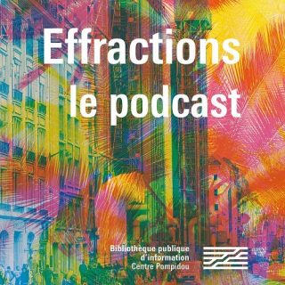 Visuel du podcast Effractions