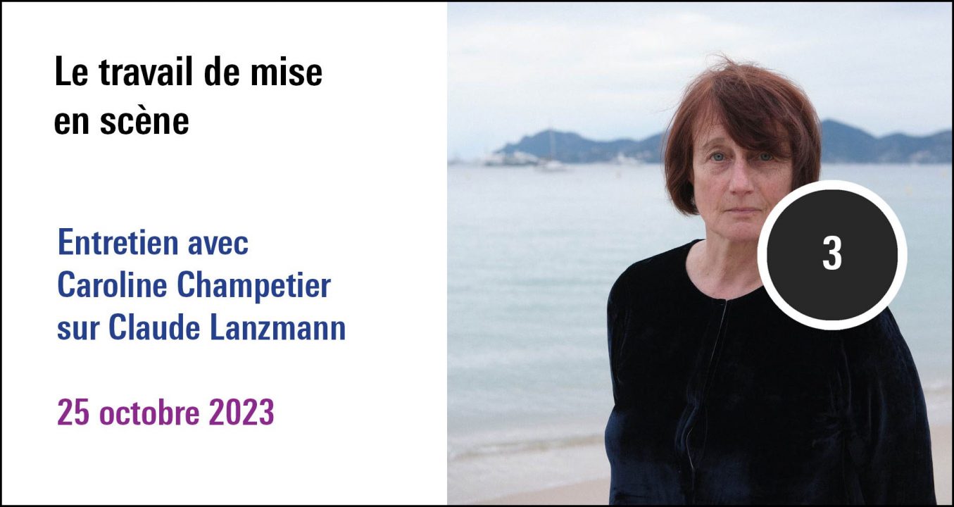 Visuel de la séance Entretien avec Caroline Champetier sur Claude Lanzmann (25 octobre 2023)