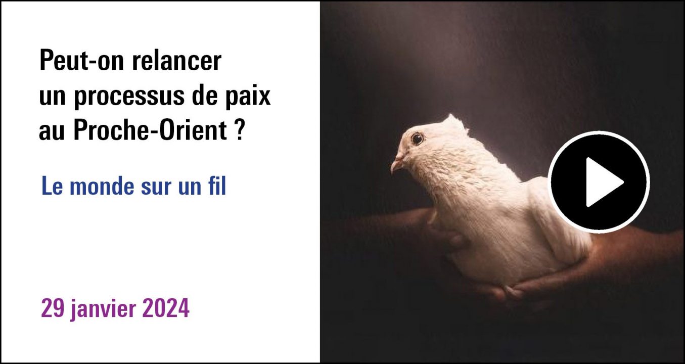 Visuel de la séance Peut-on relancer un processus de paix au Proche-Orient ? (29 janvier 2024) à (re)découvrir sur le Replay