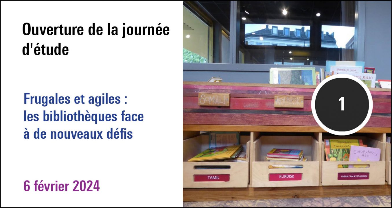 Visuel de la séance Ouverture de la journée d'étude Frugales et agiles : les bibliothèques face à de nouveaux défis (6 février 2024)