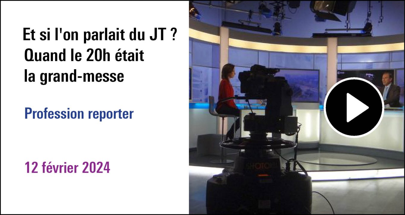 Visuel de la séance Et si l’on parlait du JT ? Quand le 20h était la grand-messe (12 février 2024) à (re)découvrir sur le Replay